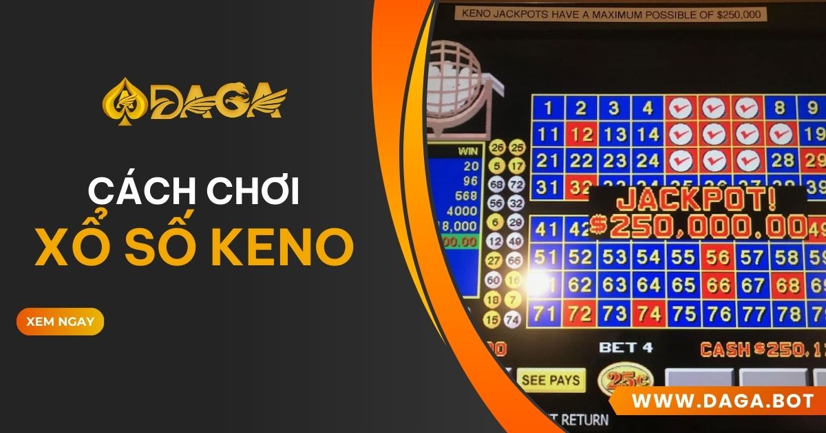 Xổ số keno tại Daga